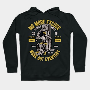 No More Excuses Hoodie